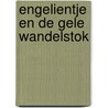 Engelientje en de gele wandelstok door Warmerdam