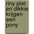 Riny Piet en Dikkie krijgen een pony