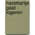 Hazehartje gaat logeren