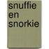 Snuffie en snorkie