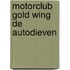 Motorclub gold wing de autodieven