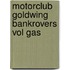 Motorclub goldwing bankrovers vol gas