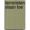 Terroristen slaan toe door Franklin W. Dixon