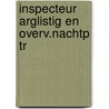 Inspecteur arglistig en overv.nachtp tr door Helden