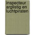 Inspecteur arglistig en luchtpiraten
