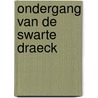 Ondergang van de swarte draeck door Delden