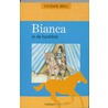 Bianca in de hoofdrol