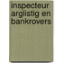 Inspecteur arglistig en bankrovers