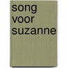 Song voor suzanne by Arnhem