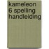 KAMELEON 6 SPELLING HANDLEIDING