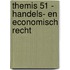 Themis 51 - Handels- en economisch recht