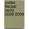 Codex fiscaal recht 2008-2009 door A. Haelterman