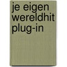 Je eigen wereldhit plug-in by S. Cauwenberghs