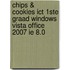 CHIPS & COOKIES ICT 1ste graad windows Vista office 2007 IE 8.0