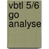 VBTL 5/6 GO ANALYSE