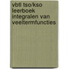 VBTL TSO/KSO LEERBOEK INTEGRALEN VAN VEELTERMFUNCTIES by Paul Bogaert