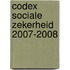 Codex sociale zekerheid 2007-2008