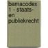 Bamacodex 1 - staats- en publiekrecht