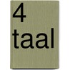 4 taal by H. Franssen