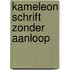 Kameleon schrift zonder aanloop