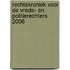 Rechtskroniek voor de vrede- en politierechters 2006