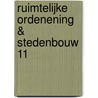 Ruimtelijke ordenening & Stedenbouw 11 door Bernard Hubeau