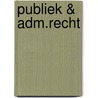 Publiek & Adm.recht by J. Dujardin