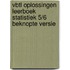 Vbtl oplossingen leerboek statistiek 5/6 beknopte versie