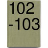 102 -103 door K. Boone