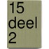 15 deel 2