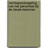 Rechtsposieregeling van het personeel bij de lokale besturen door J. Dujardin