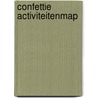 Confettie activiteitenmap by Unknown