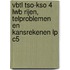 vbtl tso-kso 4 lwb rijen, telproblemen en kansrekenen lp c5