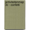 activiteitenmap 3c - confetti door L. Accou