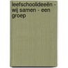 Leefschoolideeën - wij samen - een groep by T. Turck