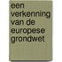 Een verkenning van de Europese Grondwet