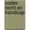Codex recht en handicap door V. Verdeyen