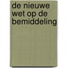 De nieuwe wet op de bemiddeling by B. Allemeersch