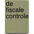 De fiscale controle