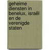 Geheime diensten in Benelux, Israël en de Verenigde Staten door H. Matthijs
