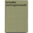 Actualia vermogensrecht