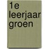 1e leerjaar groen