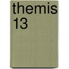 Themis 13 door Onbekend