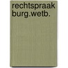 Rechtspraak burg.wetb. door Onbekend