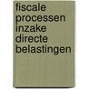 Fiscale processen inzake directe belastingen door Onbekend
