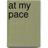 At my pace by Steevens
