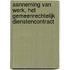 aanneming van werk, het gemeenrechtelijk dienstencontract