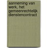 aanneming van werk, het gemeenrechtelijk dienstencontract door W.