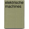 Elektrische machines door L. Verschaeve