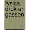 Fysica druk en gassen door Ruyters
